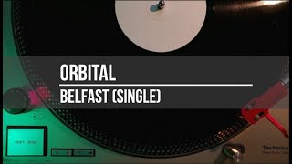 Orbital - Belfast - Full Album - VINYL