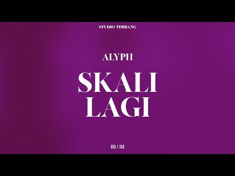 ALYPH - SKALI LAGI (Lyric Video)