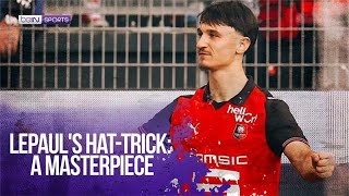 Stade Rennes Star Lepaul Scores Incredible Hat-Trick! | beIN SPORTS USA