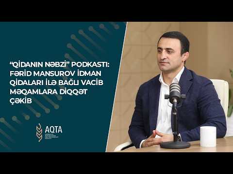 “Qidanın nəbzi” podkastı: Fərid Mansurov idman qidaları ilə bağlı vacib məqamlara diqqət çəkib