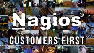 Nagios: Customers First Nagios: Customers First