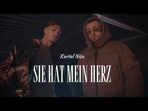 KARTAL x NISA - SIE HAT MEIN HERZ