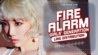Fire Alarm - Girls’ Generation (소녀시대) | Line Distribution