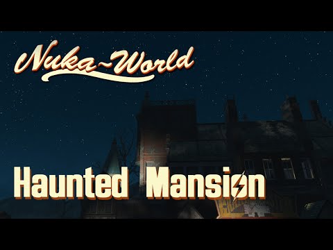 Nuka World - Haunted Mansion