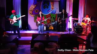 Dotty Chan - Wala Naman Pala (Live from 70s Bistro)
