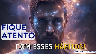??A Sabedoria do Arcanjo Rafael: HÁBITOS QUE VÃO MUDAR SUA VIDA!?