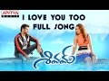 I Love You Too Full Song Shivam Movie Songs Ram Pothineni Raashi Khanna Devi Sri Prasad