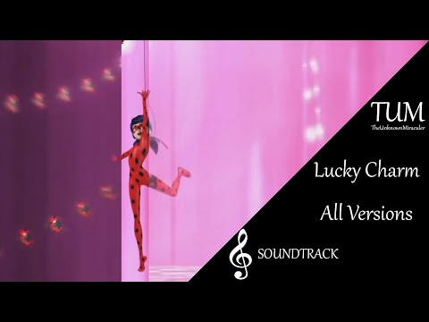 Miraculous: Lucky Charm [ALL VERSIONS] | Soundtrack