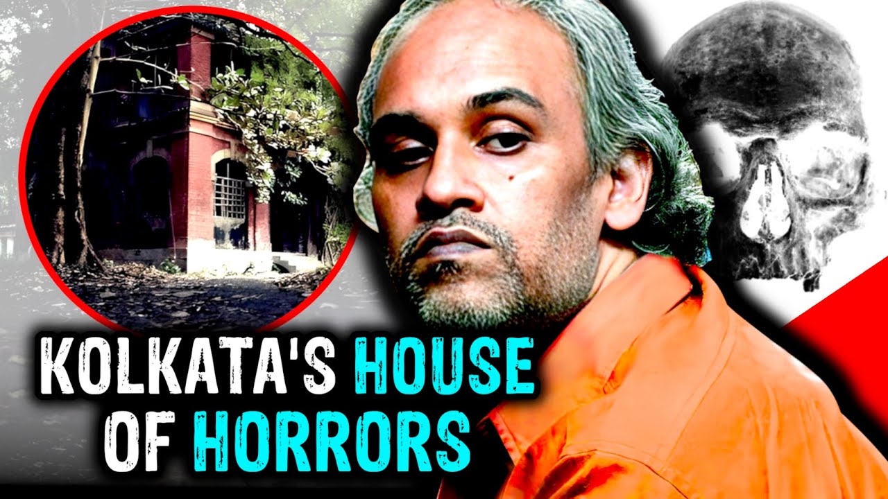 The Morbidly DARK Secrets behind Kolkata's House of Horrors