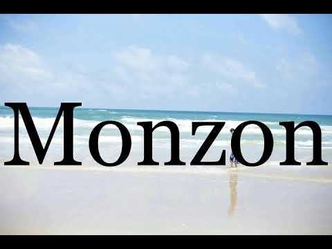 How To Pronounce Monzon🌈🌈🌈🌈🌈🌈Pronunciation Of Monzon