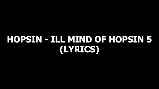 Hopsin - Ill Mind Of Hopsin 5 (Lyrics)