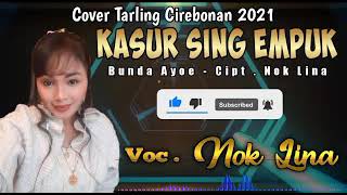 Download lagu KASUR SING EMPUK  Voc  BUNDA AYOE   cover vocal  NOK LINA mp3