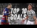 Paulo Dybala vs Neymar Jr ● Top 10 Goals 2015/2016 | HD