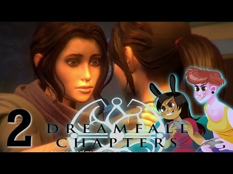Dreamfall Chapters Book 1: Rebirth 2 Girls 1 Let's Play Part 2:  Love Yourself