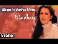 Aksar Is Duniya Mein Video Song Dhadkan Mahima Chaudhary Suniel Shetty Ishtar Music