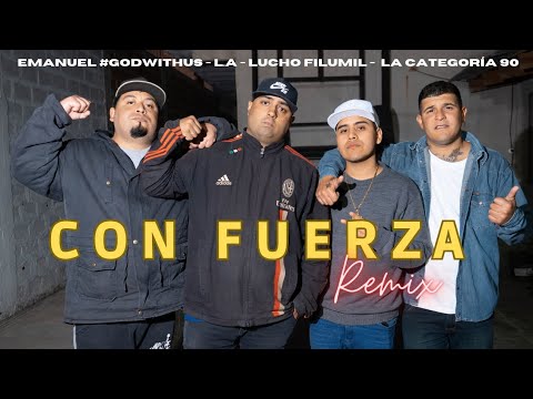 Nuevas Criaturas - Con Fuerza REMIX FT. Emanuel x Lucho Filumil x L.A