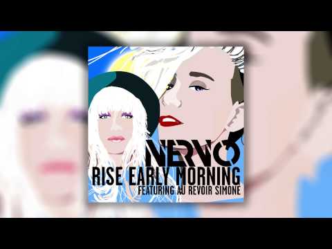 NERVO feat. Au Revoir Simone - Rise Early Morning (Cover Art)