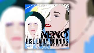 NERVO feat. Au Revoir Simone - Rise Early Morning (Cover Art)