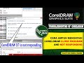 Cara Mengatasi Corel Draw X7 Has Stopped Working