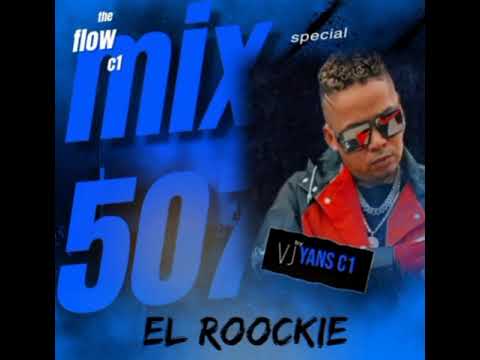 EL ROOCKIE 🔥 SPECIAL MIX 💊 BY_ VJ YANS C1 #elroockie #mixnuevo #507 #panamá #mix #pty507 #vista #1k