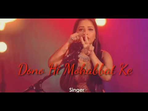 dono hi Mohabbat ke jazbaat mein Jalte Hain