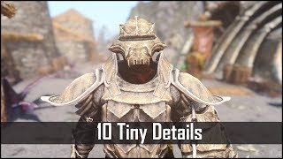 Skyrim: Yet Another 10 Tiny Details That You May Still Have Missed in The Elder Scrolls 5 (Part 10)