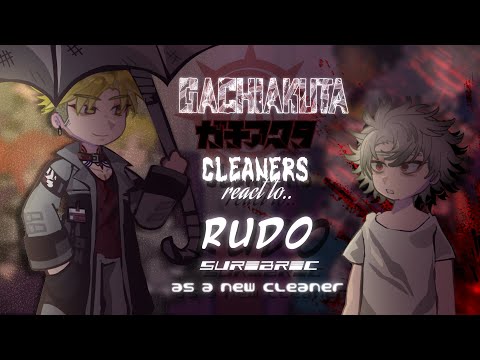 Cleaners react to Rudo Surebrec || Part-1 || gachiakuta || made by yuk!ra