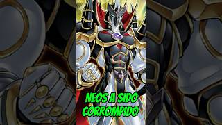 Yugioh lore la corrupcion del héroe elemental neos y el ascenso del rey supremo #yugioh