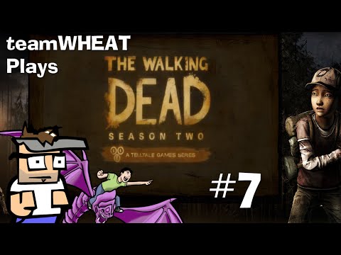 teamWHEAT plays The Walking Dead S2, E3 - Part 7/12