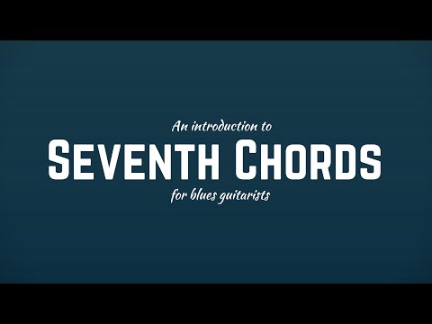 Introduction to 7th Chords for Blues Guitarists | Tuesday Blues 042