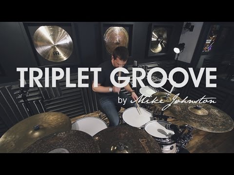 DRUM LESSON - Triplet Groove - by Mike Johnston