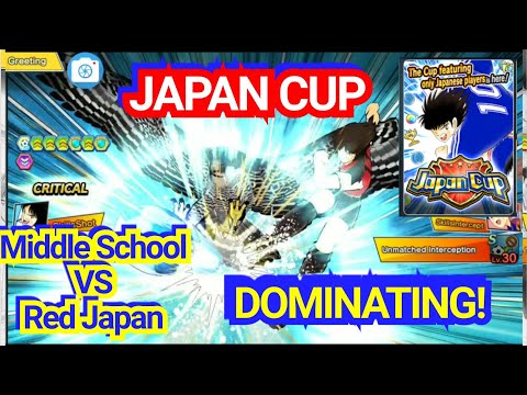 [JAPAN CUP] DOMINATING! MIDDLE SCHOOL VS RED JAPAN. CAPTAIN TSUBASA DREAM TEAM