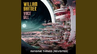 Imagine Things (Revisited Version)