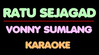 Download lagu Vonny Sumlang - RATU SEJAGAD. Karaoke. mp3