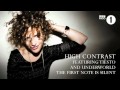High Contrast - The First Note Is Silent (feat Tiësto and Underworld)