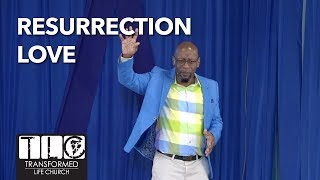 Resurrection Love