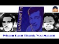 Dean Martin - Wham Bam Thank You Ma'am (HD ...