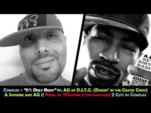 Complex - It's Only Right ft. AG of D.I.T.C. / Showbiz and AG | Diggin' in the Crates Crew