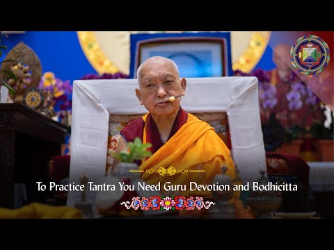 To Practice Tantra You Need Guru Devotion and Bodhicitta