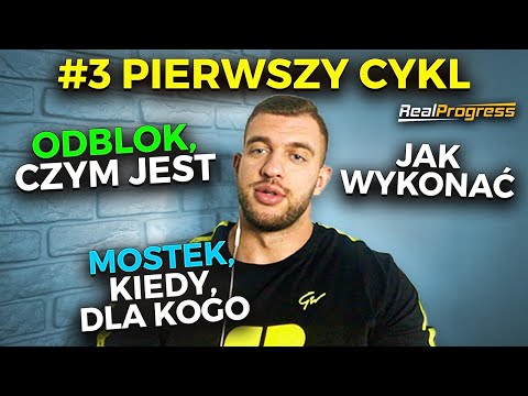 #3 PIERWSZY CYKL - ODBLOK, JAK WYKONAĆ oraz MOSTEK