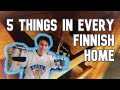 5 Things You Find In Every Finnish House Foreigner In Finland Suomi