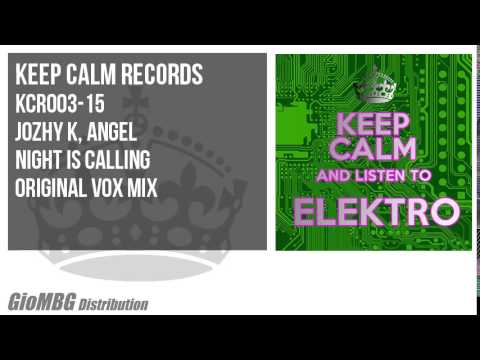 Jozhy K, Angel - Night Is Calling [Original Vox Mix] KCR003