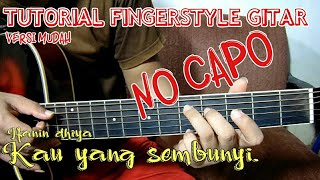 Hanin dhiya - kau yang sembunyi tutorial fingerstyle gitar