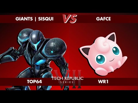GIANTS | SISQUI VS GAFCE - TOP64 WR1 - TECH REPUBLIC VII