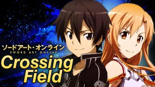Download lagu Sword Art Online Crossing Field FULL OPENING... mp3