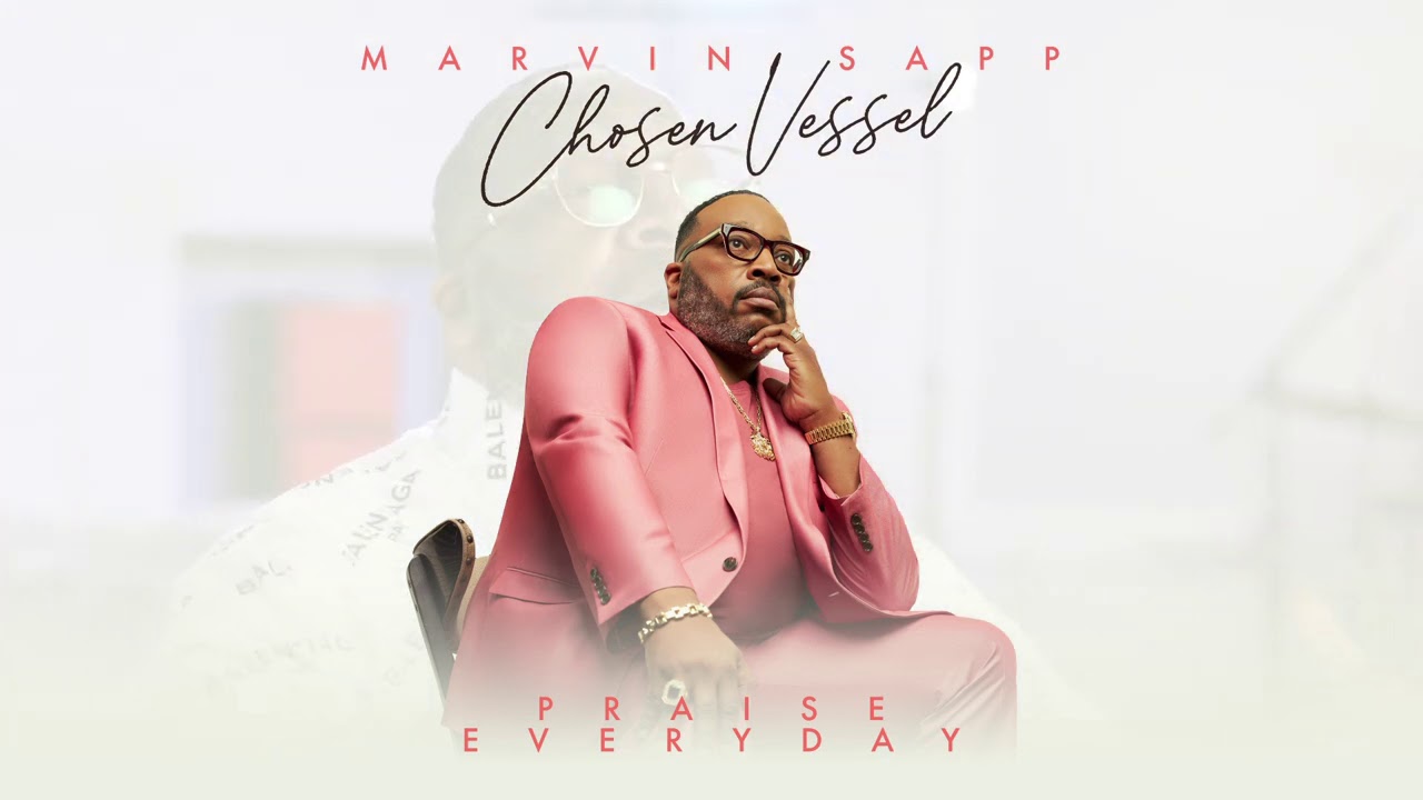 Marvin Sapp - Praise Everyday (Official Audio)