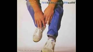 Michael Ruff - Once In A Lifetime