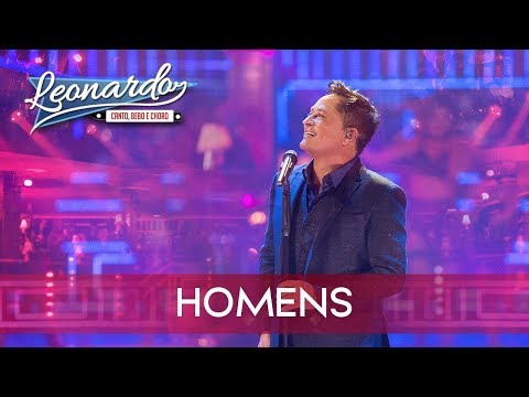 Homens | DVD Leonardo - Canto, Bebo e Choro