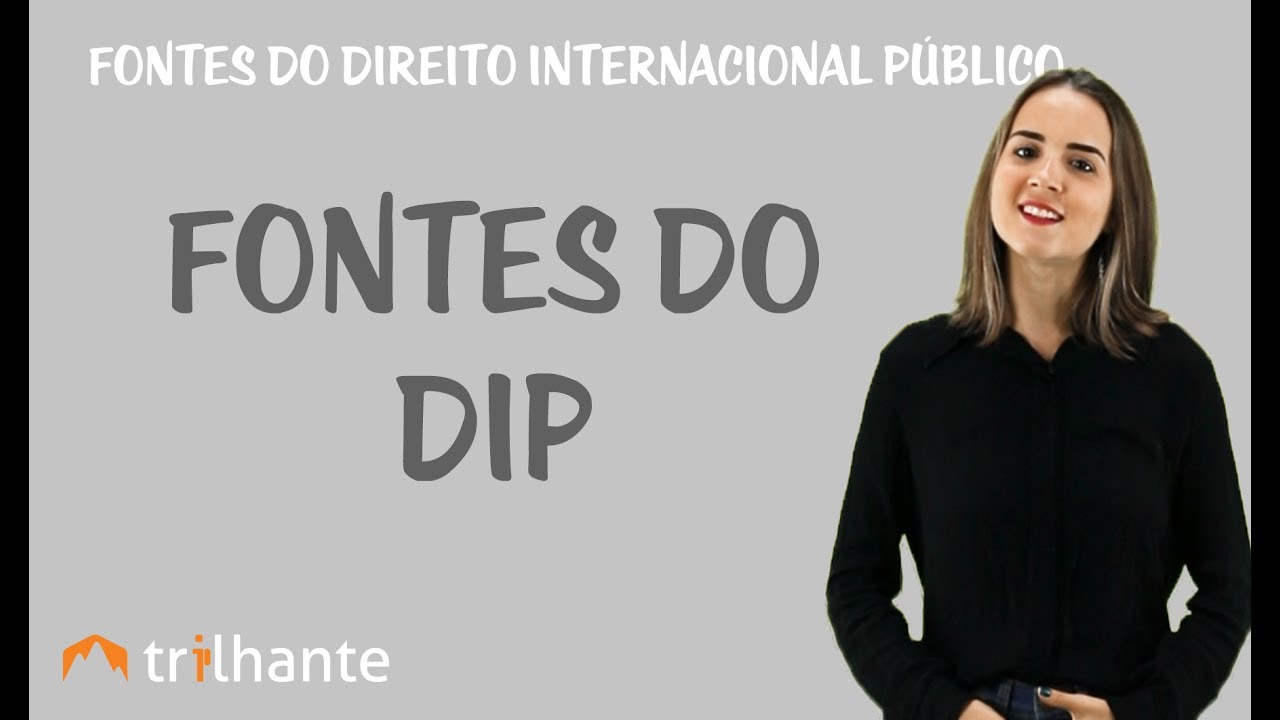 Fontes do Direito Internacional Público -