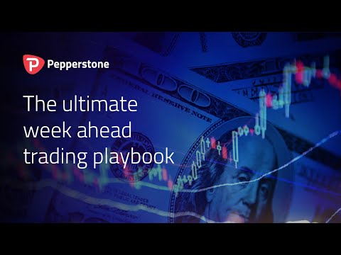The ultimate week ahead trading playbook